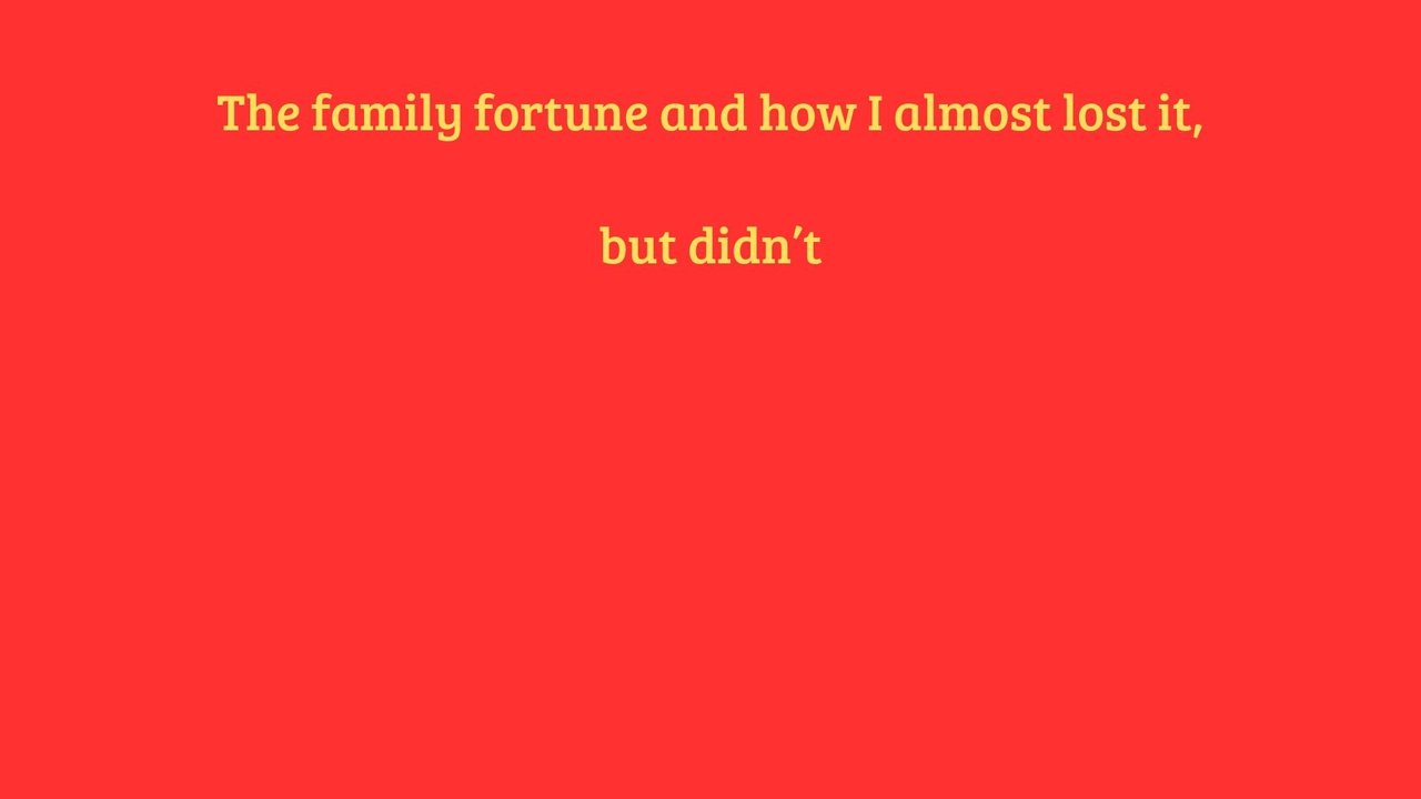 Dodecahedron of Luck: The family fortune and how I almost lost it, but didn